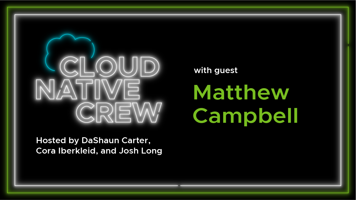 Episode 2, with Matthew Campbell