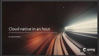 Cloud native in an hour: A live demonstration of Spring Cloud with Consul and Resilience4J