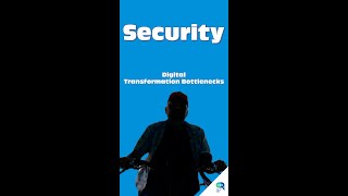 Tanzu Talk: The Security Bottleneck - 14 Digital Transformation Bottlenecks (02/14) #shorts