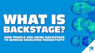 What's is Backstage? How are people using backstage to improve developer productivity - Tanzu Talk