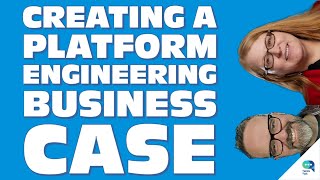 Creating the business case for platform engineering, Kerry Schaffer - Tanzu Talk