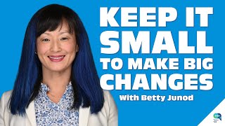 Keep it small to make big changes, with Betty Junod - Tanzu Talk