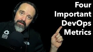 Tanzu Talk: Four Important DevOps Metrics