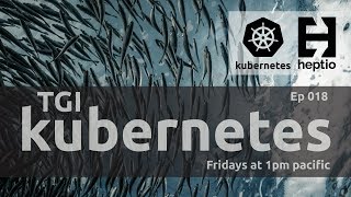 TGI Kubernetes 018: kube-metacontroller