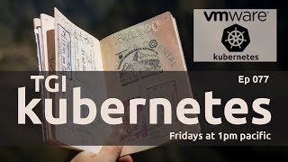 TGI Kubernetes 077: All your certificates have expired